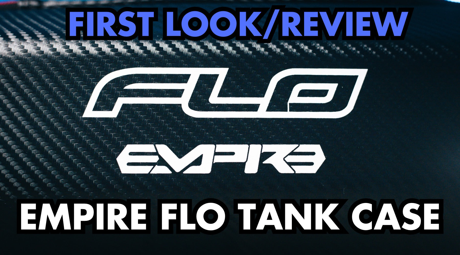 Empire FLO Tank Case - Product Review