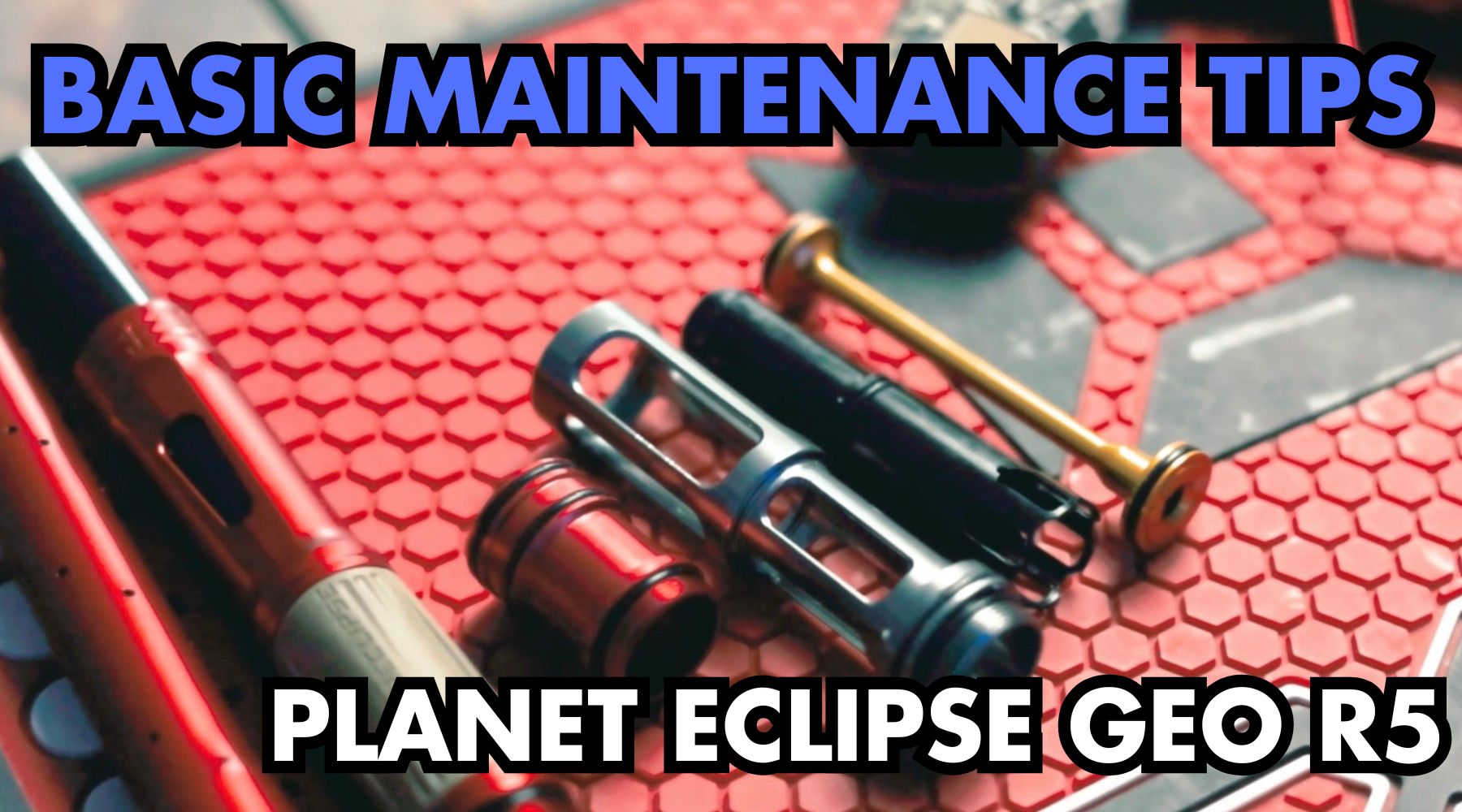 Basic Maintenance Tips - Planet Eclipse GEO R5 Paintball Gun