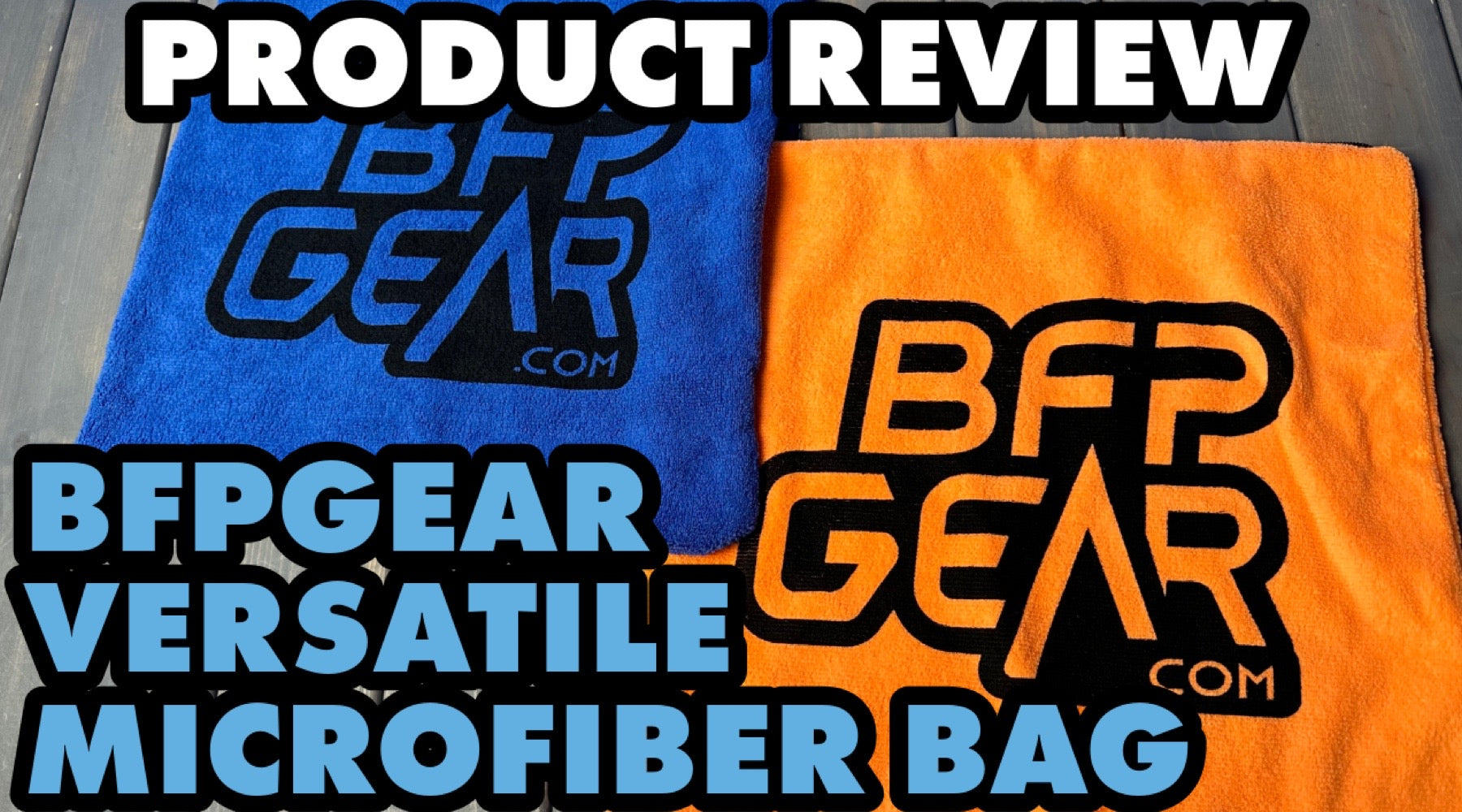 BFPGear Versatile Microfiber Bag - Product Review